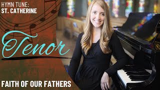 Faith of Our Fathers *OCP (Tenor)