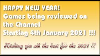 Happy New Year! The Games being covered on the Channel starting 4th January 2021 are..