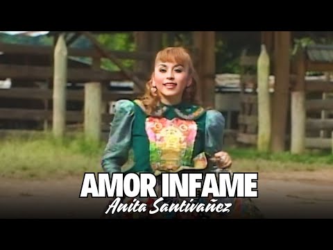 Anita Santivañez - Amor Infame (Video Oficial)