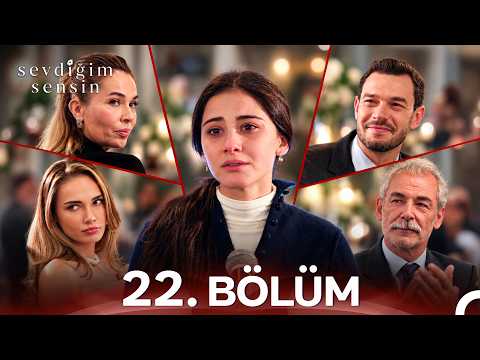 Sevdiğim Sensin 22. Bölüm