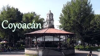 preview picture of video 'Centro de Coyoacán y Plaza de la Conchita (en restauración) [Full HD]'