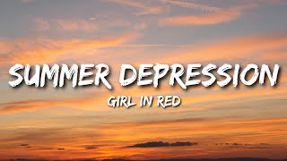 Download lagu girl in red - summer depression (Lyrics) mp3