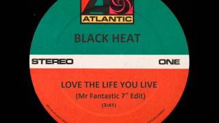 Black Heat - Love The Life You Live - Mr Fantastic 7" Edit - Funk 45 Breakbeat B-Boy Breaks