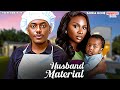 HUSBAND MATERIAL SONIA UCHE TIMINI EGBUSON Nigerian Movie
