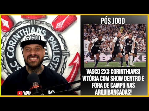 VASCO 2X3 CORINTHIANS POST-GAME! VICTORY WITH A SHOW ON AND OFF THE FIELD IN THE STANDS!