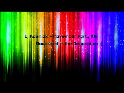 Dj Koenigx - November Party Mix