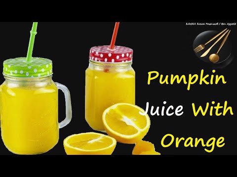 👉 Pumpkin Juice With Orange / 👉 Book of recipes / Bon Appetit