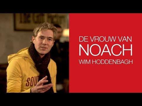 Bijbelse Helden - De vrouw van Noach - Wim Hoddenbagh