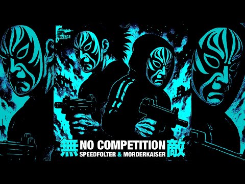 SPEEDFOLTER & MORDEKAISER  - No Competition