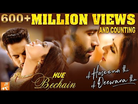 Hue Bechain | Ek Haseena Thi Ek Deewana Tha | Music - Nadeem, Palak Muchhal | Yaseer Desai