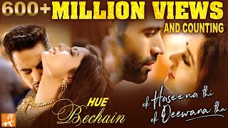 Hue Bechain | Ek Haseena Thi Ek Deewana Tha | Music - Nadeem, Palak Muchhal | Yaseer Deasi