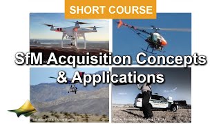 Structure from Motion (SfM) Acquisition Concepts & Applications | SfM Short Course (Part 5)