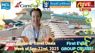 Weekly Cruise Specials #9 Sep-22-25!! | Norwegian-RCL-Celebrity | Carnival Festivale GROUP CRUISE!