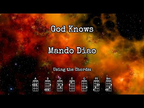 God knows - Mando Diao