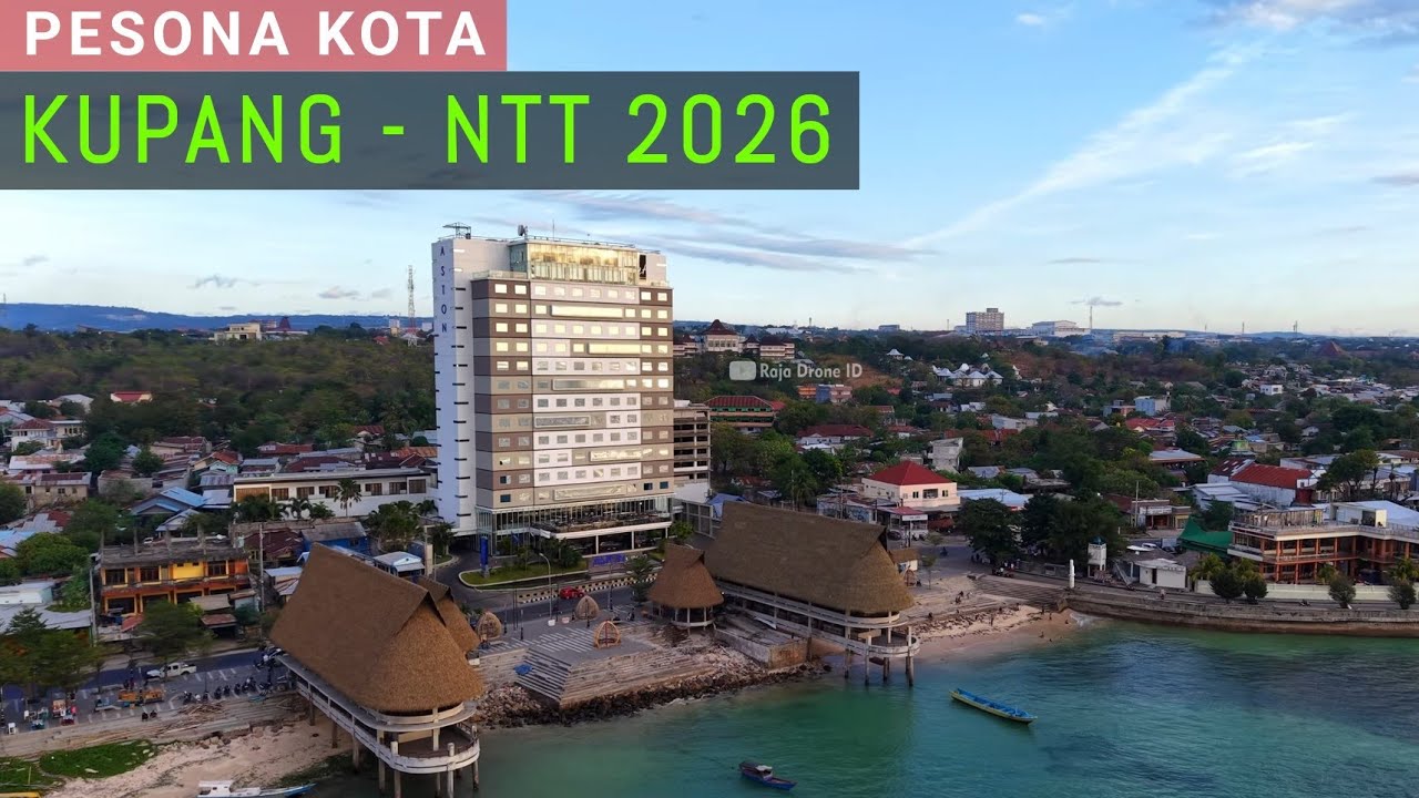 Pesona Kota Kupang 2026, ibukota Provinsi Nusa Tenggara Timur NTT