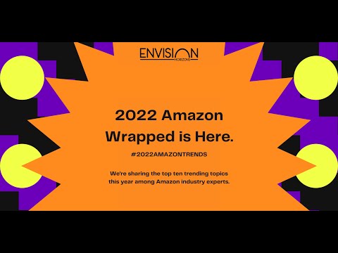 Amazon 2022 Wrapped: 10 Trending Amazon Topics This Year