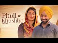 Phull Te Khushbo Satinder Sartaaj New Song New Punjabi Song 2025 Punjabi Latest Song