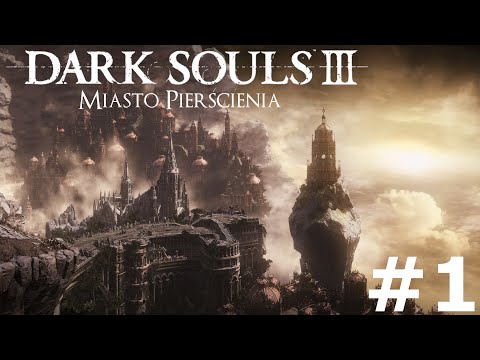 Zagrajmy Dark Souls 3 odc 33 - Sterta Mętów | DLC Miasto Pierścienia
