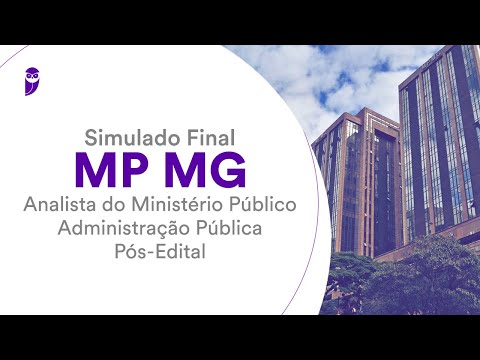Simulado Final MP MG: Analista do Ministério Público - Administração Pública – Pós-Edital – Correção