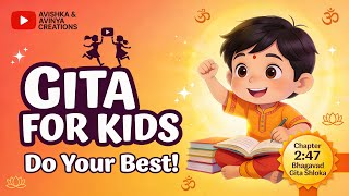 Teach Kids This ONE Gita Lesson  | Do Your Best, Don't Worry About Results!