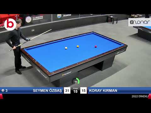 SEYMEN ÖZBAŞ & KORAY KIRMAN Bilardo Maçı - 2022 ERKEKLER 1.ETAP-12.TUR