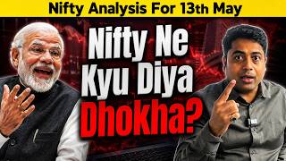 Why Did Nifty Cheat? Nifty Analysis May 13 | Stock Market Update thumbnail