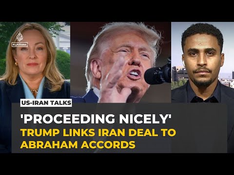 Trump says Iran talks 'proceeding nicely' as he ties deal to Abraham Accords expansion