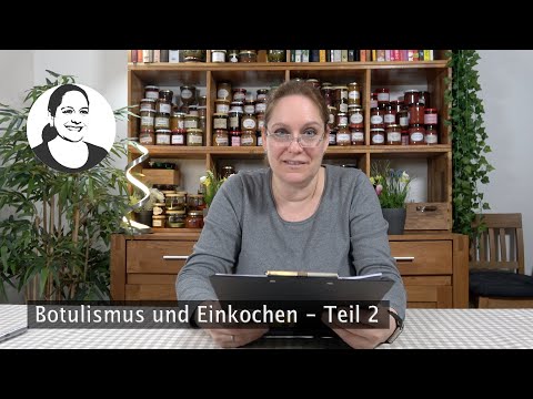 Botulismus & Einkochen, Teil 2: 121 °C? Schnellkochtopf? Pressure Canner? Weck? Was ist richtig?