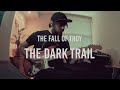The Dark Trail - The Fall Of Troy (Guitar Cover)
