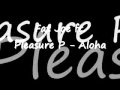 Aloha - Fat Joe ft. Pleasure P [explicit]