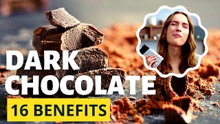 Dark Chocolate Benefits: 16 Incredible Dark Chocolate Health Benefits