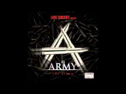 Lapiz Conciente Yo Soy De to' feat La Glo, El Metrolo, El Fother Y Mas) (El A R M Y (2013)