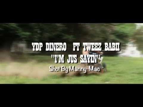 YDP Dinero ft Tweez Babii - I'm Jus Sayin (Official Music Video)