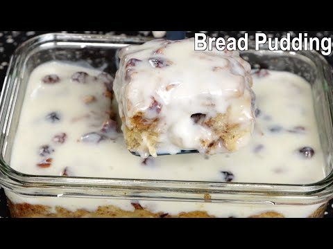The Best Bread Pudding Recipe | How to Make Bread Pudding at Home
