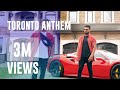 Toronto Anthem Official Music Video IFT Prod Boston Achu Infinite Entertainment Arshan Anton