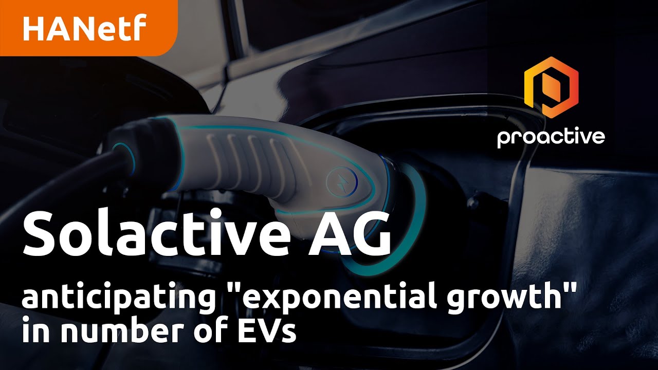 Solactive AG anticipating "exponential growth" in number of EVs