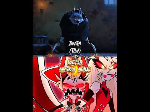 Death (TLW) vs Lucifer (Hazbin Hotel) |#pusssinbootsthelastwishdeath #hazbinhotel