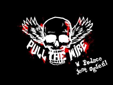 PULL THE WIRE - Psychopata
