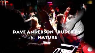 Dave Anderson - Ruder By Nature