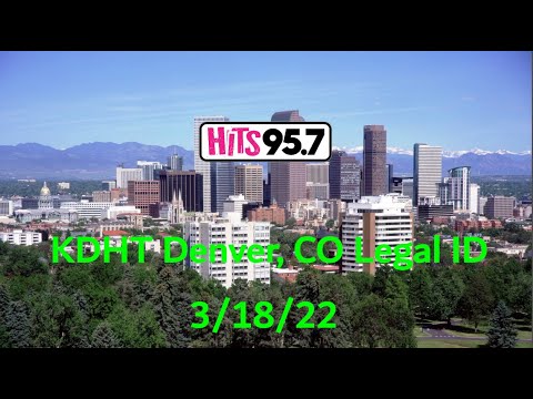 HITS 95.7 | KDHT Denver, CO Legal/TOTH ID (3/18/22)
