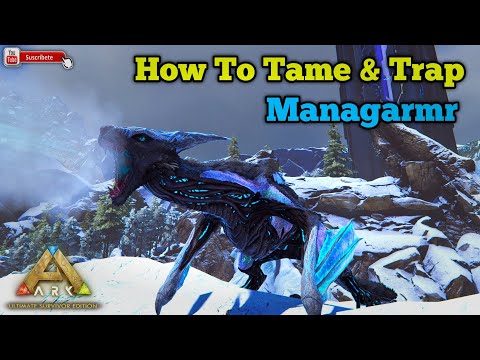 ARK Extinction How To Tame And Trap a Managarmr In ARK Ultimate Mobile Edition