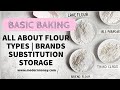 ALL ABOUT FLOUR | PHILIPPINES | TYPES OF FLOUR | BEST BRAND | SUBSTITUTE |STORAGE TIP