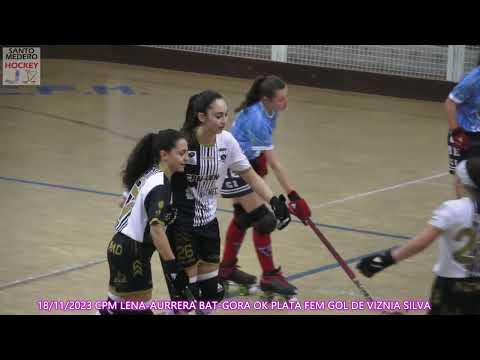 20231118 CPM LENA-AURRERA BAT-GORA OK PLATA FEM 01 GOL DE VIZNIA SILVA CASTRO