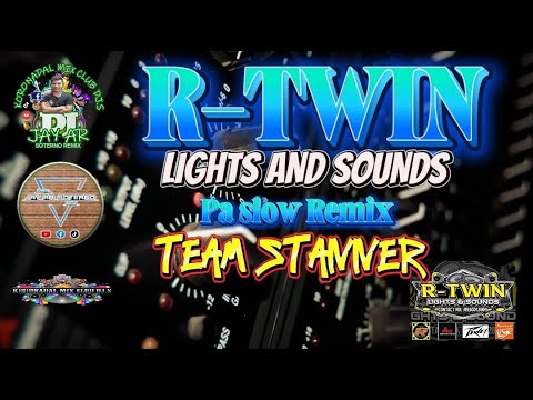 R Twin Lights & Sounds ( Pa slowMix 2025)(J.S.R Jay ar Soterno Remix)