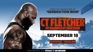 CT Fletcher: My Magnificent Obsession