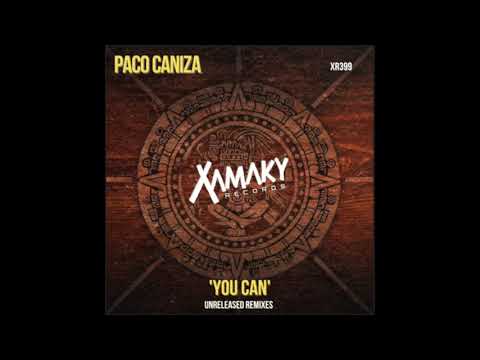 Paco Caniza - You Can (Peverell Remix) (Xamaky Records)