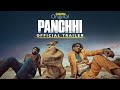 Panchhi Official Trailer Chaupal Original Entertainment Beyond Boundaries