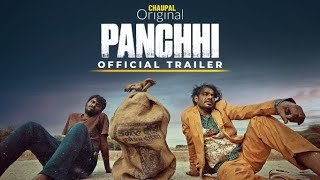 Panchhi (Official Trailer) | Chaupal Original | Entertainment Beyond Boundaries