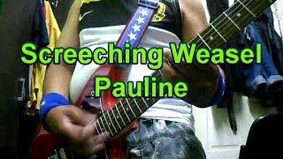 Screeching Weasel - Pauline (Guitar Cover)