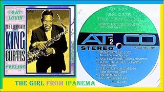 King Curtis - The Girl from Ipanema